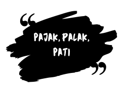 Pajak, Palak, Pati: Negeri yang Tak Pernah Belajar dari Ki Samin